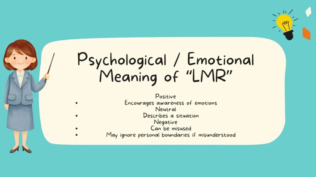 Psychological / Emotional Meaning of LMR