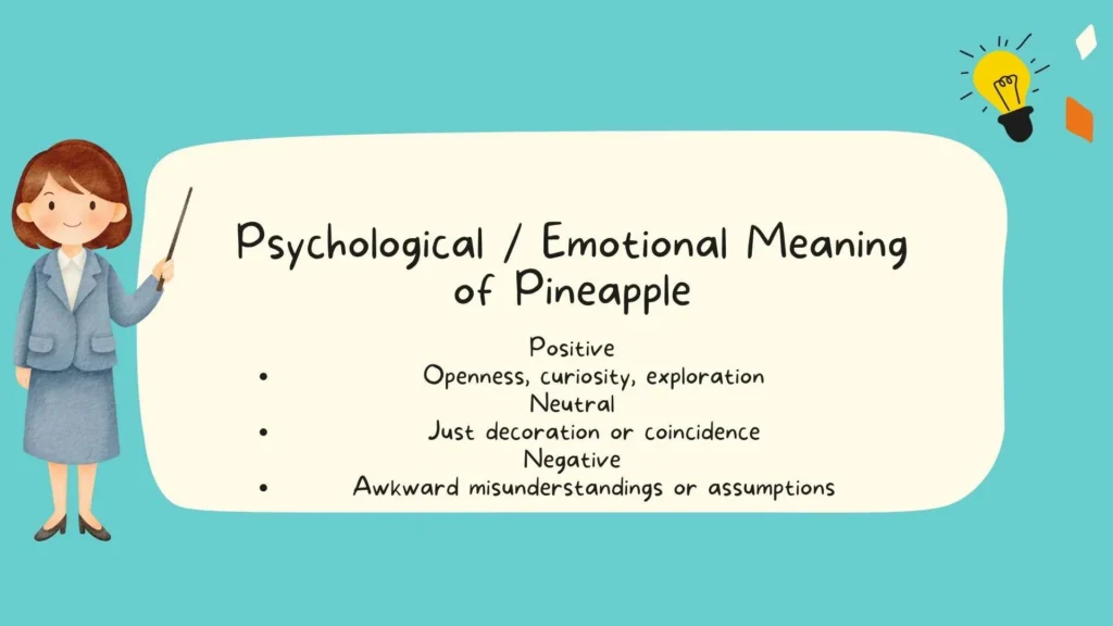 Psychological / Emotional Meaning of Pineapple