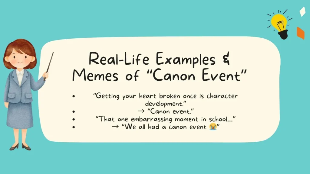 Real-Life Examples & Memes of "Canon Event"