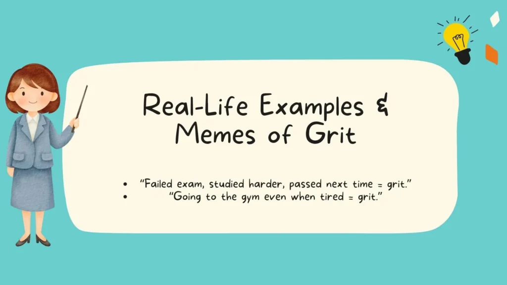 Real-Life Examples & Memes of Grit