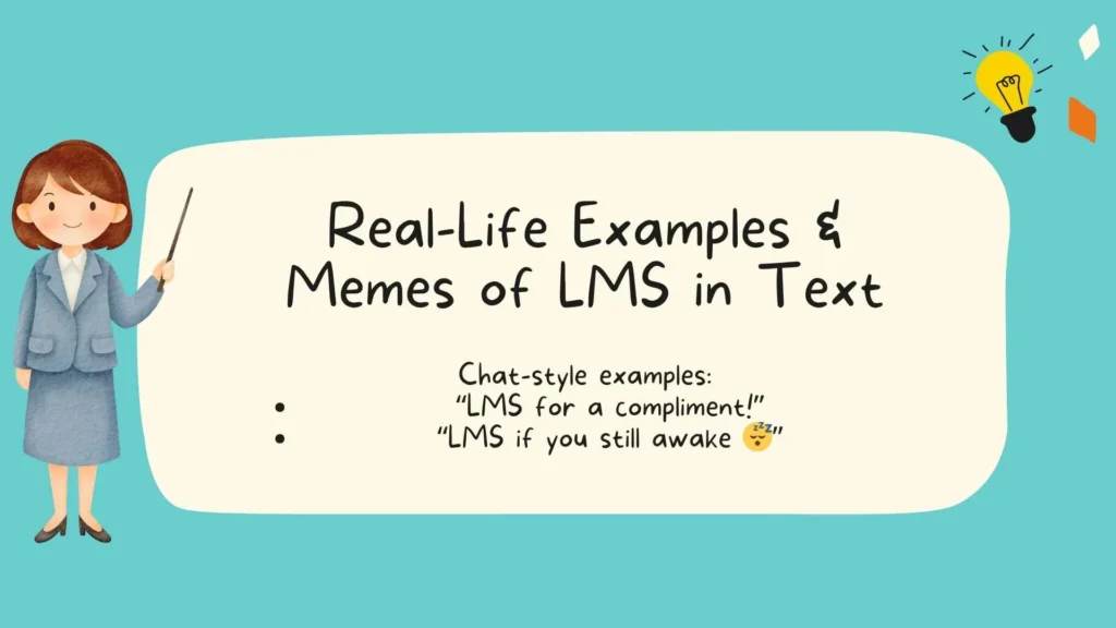 Real-Life Examples & Memes of LMS in Text