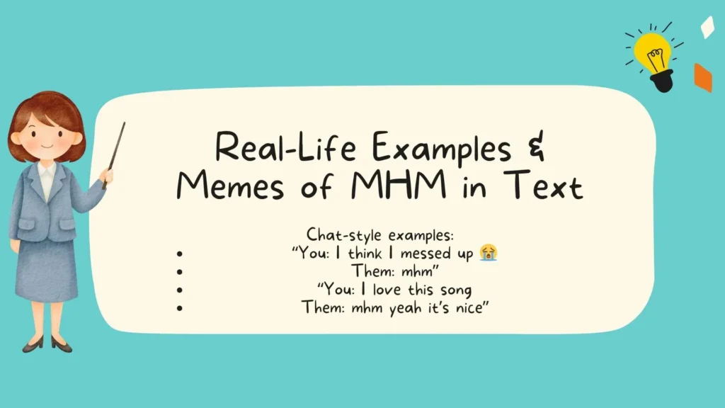 Real-Life Examples & Memes of MHM in Text