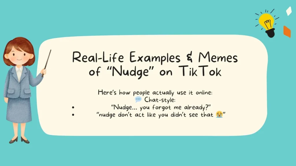 Real-Life Examples & Memes of Nudge on TikTok