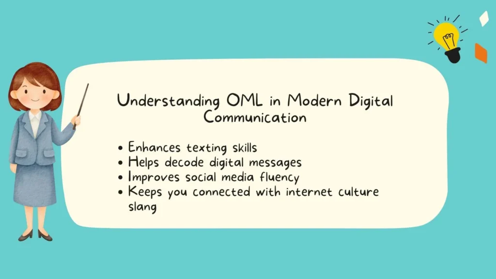 Understanding OML in Modern Digital Communication