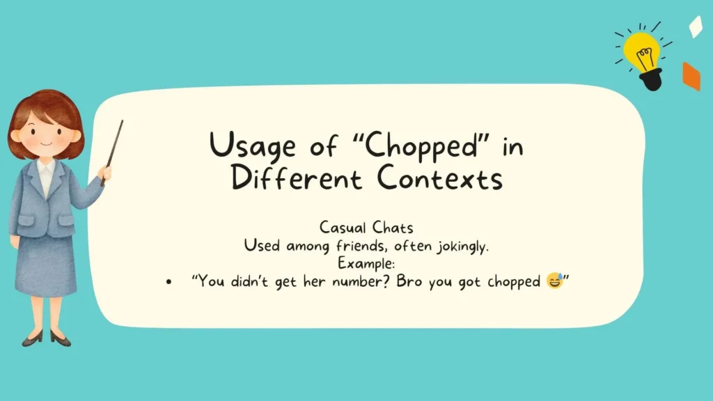 Usage of chopped in Different Contexts 