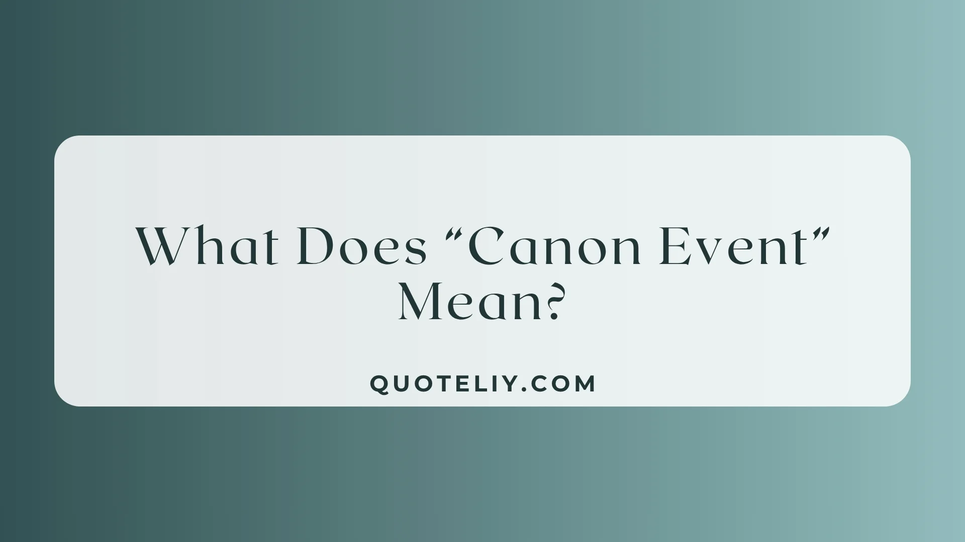 What Does “Canon Event” Mean? The Viral Phrase Everyone is Using in 2026