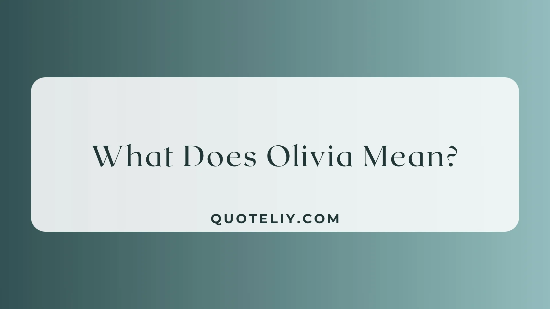What Does Olivia Mean? The Beautiful Meaning Origin & Hidden Vibes Behind it for 2026
