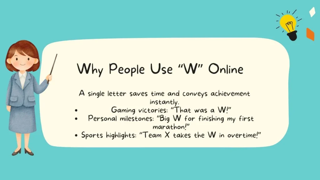 Why People Use “W” Online