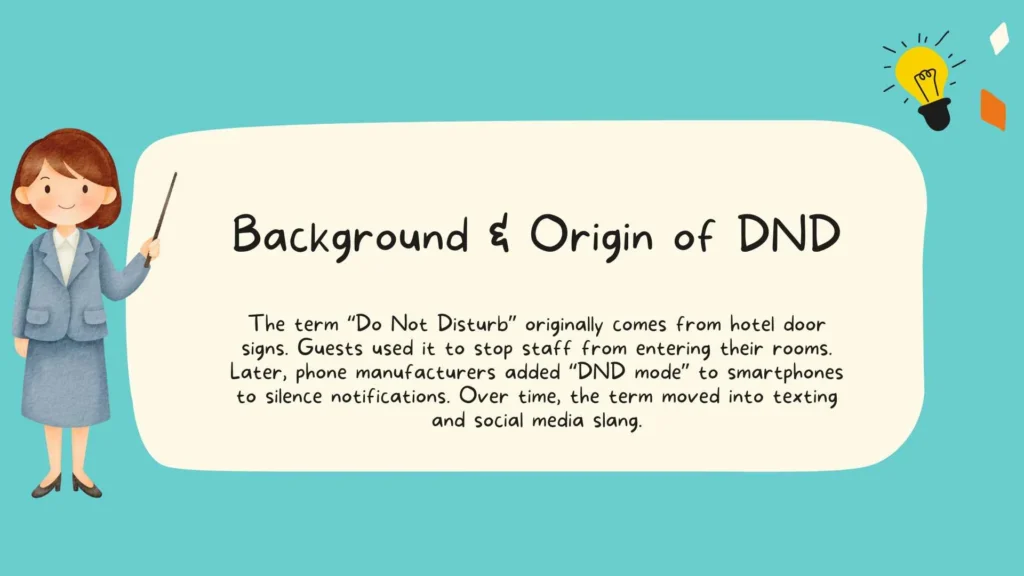 Background & Origin of DND
