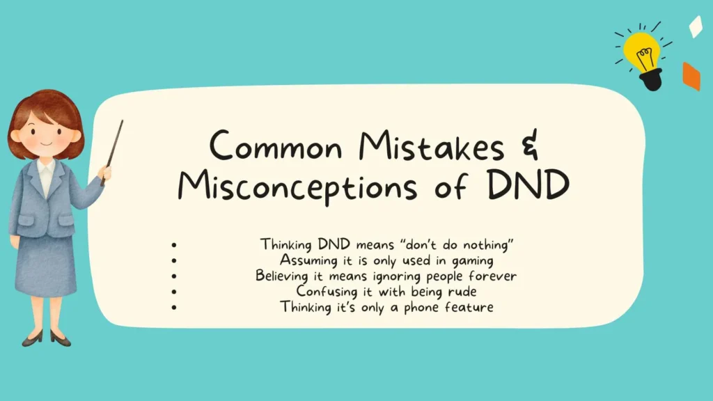 Common Mistakes & Misconceptions of DND