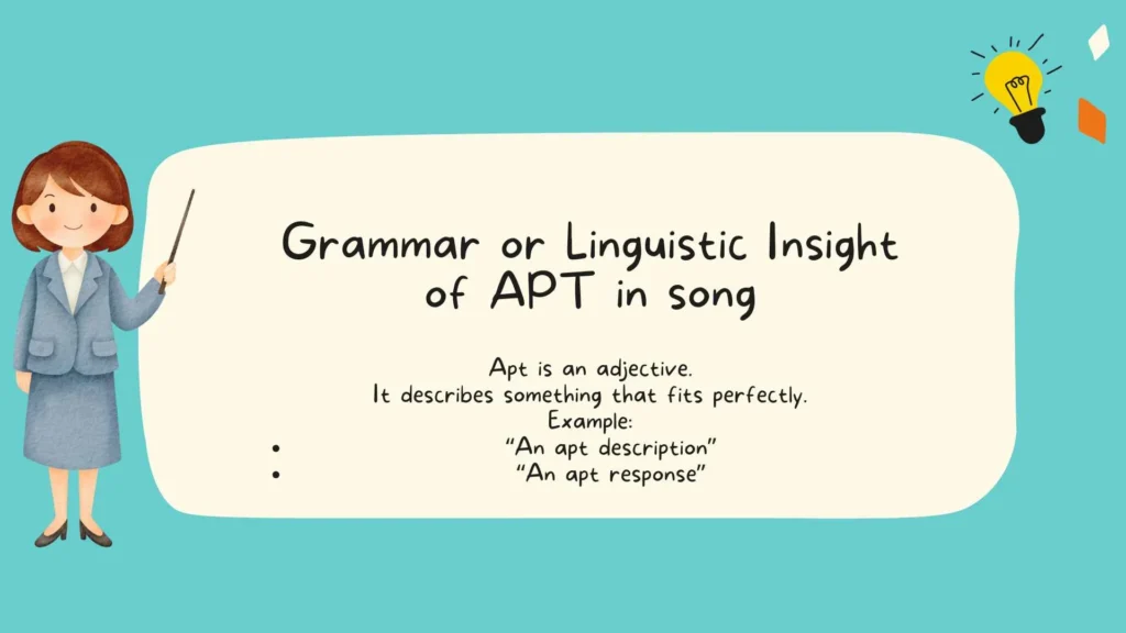 Grammar or Linguistic Insight of APT in song