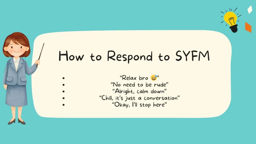 How to Respond to SYFM