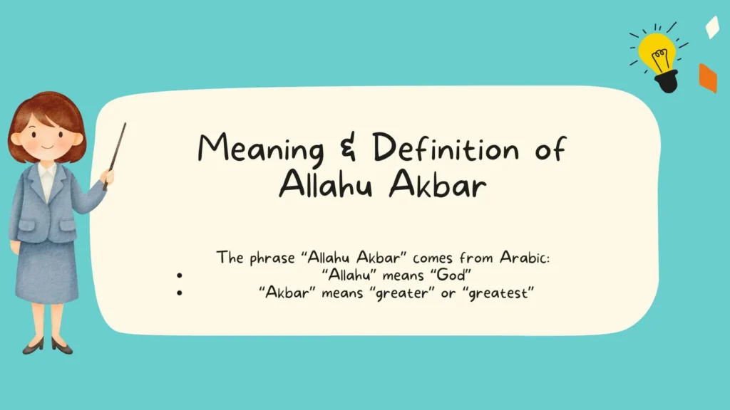 Meaning & Definition of Allahu Akbar